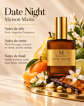 Date Night - 50 ml — notes olfactives — Maison Maïta