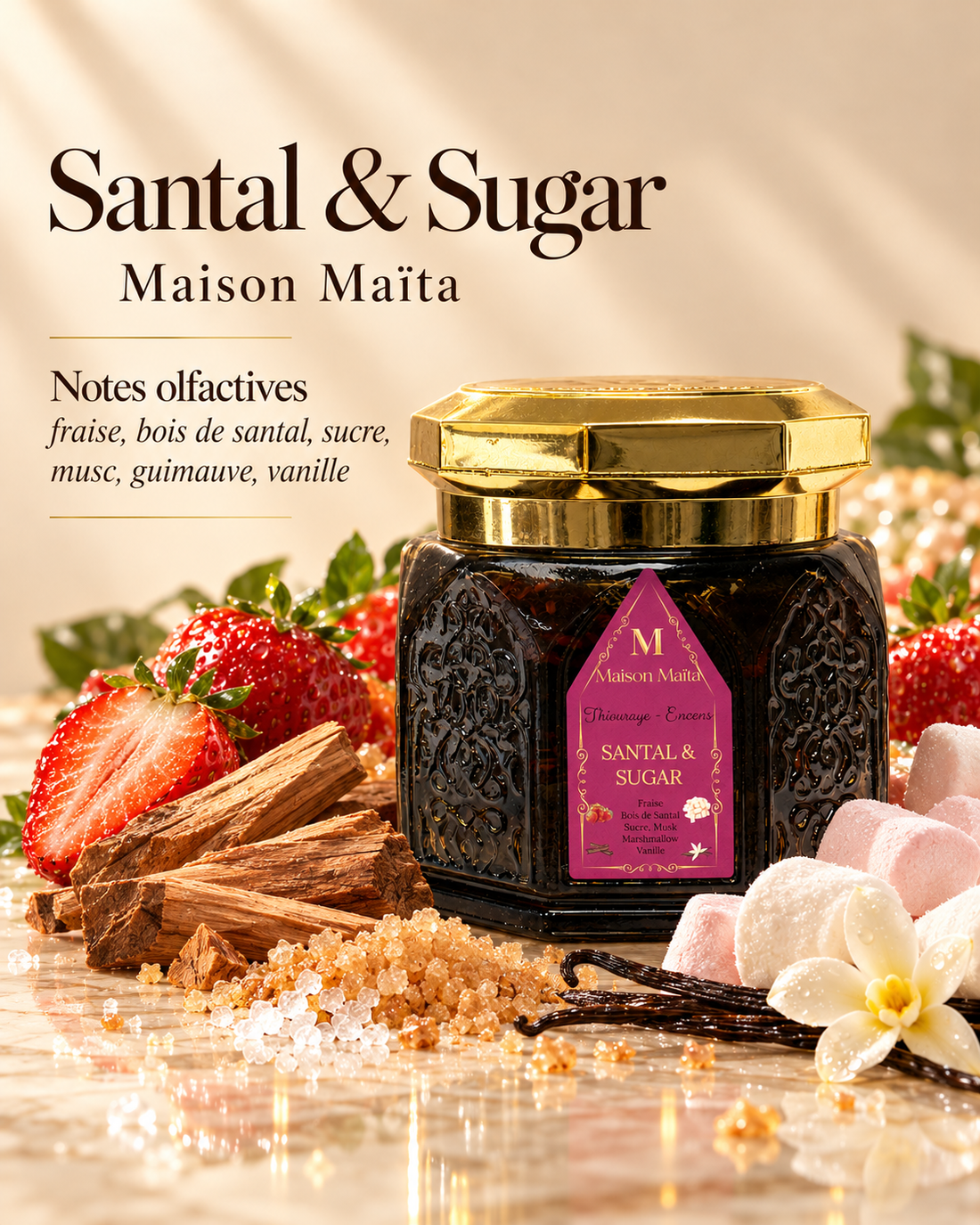 Santal & Sugar – Thiouraye / Encens | Maison Maïta — notes olfactives, pot fermé