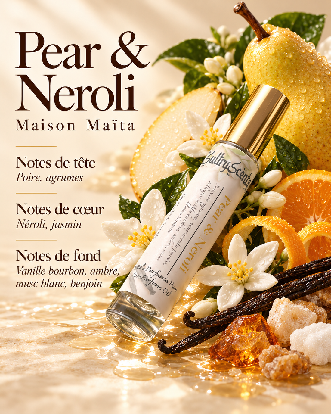 Pear & Neroli - Pure Perfume Oil - Huile Parfumée - Vegan — notes olfactives