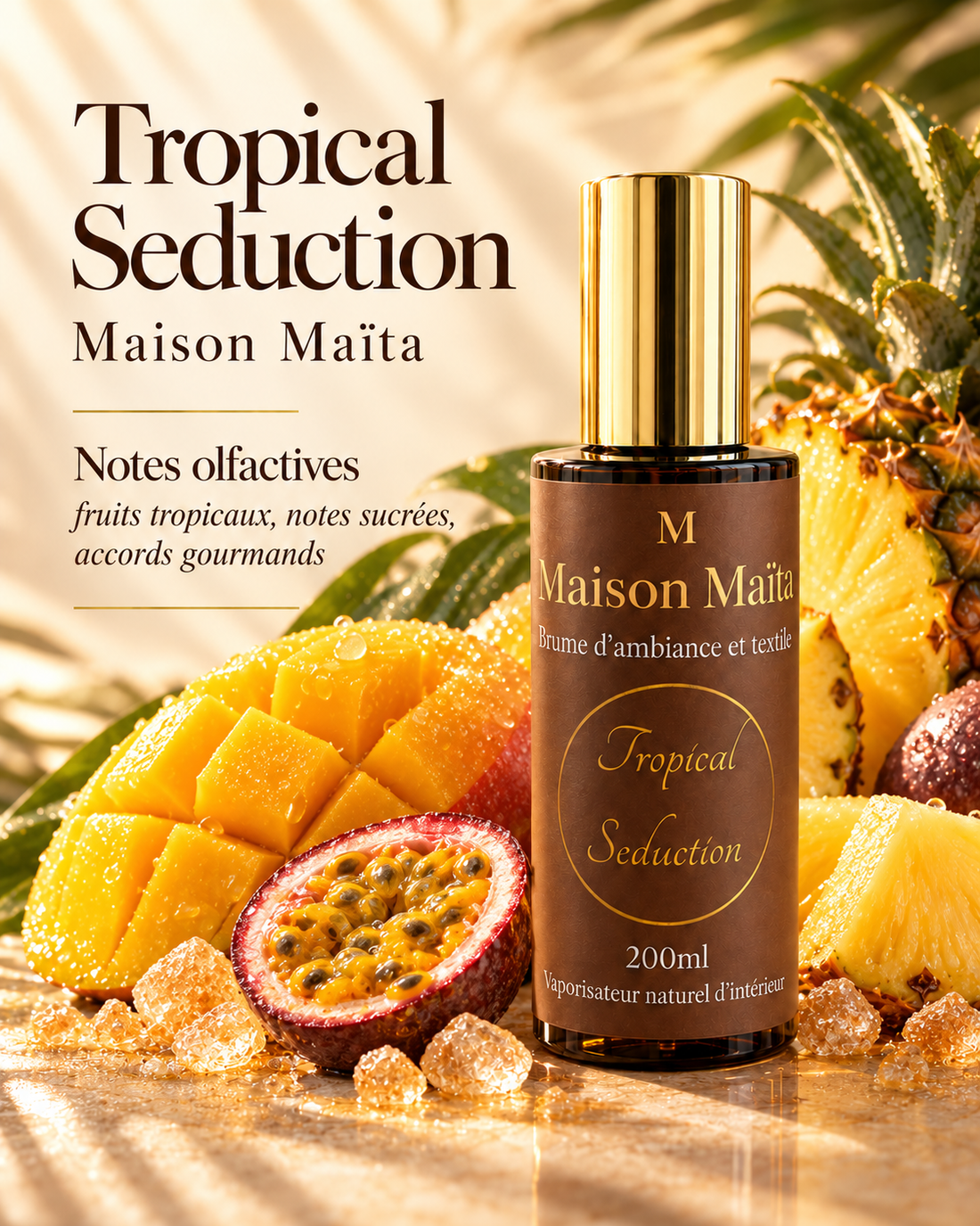 Tropical Seduction – Brume d'ambiance & Textile 200 ml | Maison Maïta — notes olfactives